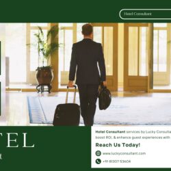 Professional hotel consultant helping hotels optimize operations and improve ROI with expert hospitality solutions by Lucky Consultant