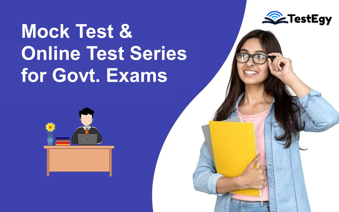Mock Test, Test Series, Mock Test App, Online Test Series App, Mock Test for Govt Exams, Online Test Series India, SSC Mock Test Online, Banking Exam Test Series, Govt Exam, Preparation Online, Free Mock Test Series, TestEgy Mock Tests